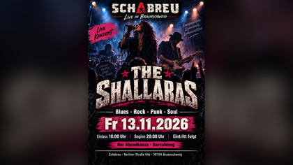Fr 13.11.2026 - Live Konzert The Shallaras im Schabreu