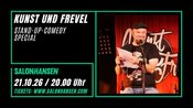 Kunst & Frevel - Stand-Up-Comedy Special
