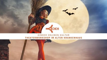 KeK on stage - Kindertheaterworkshop "Die kleine Hexe - Der Weg zur Walpurgisnacht" (6-11 Jahre)