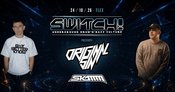Switch! presents Original Sin & Skamm