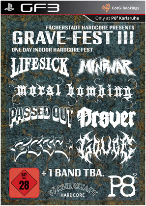 Children of the GRAVE - FEST III mit LIFESICK, MINDWAR, MORAL BOMBING, PASSED OUT, DROVER und mehr!