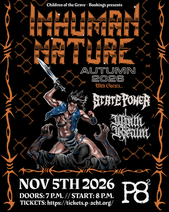 INHUMAN NATURE (UK) + STATE POWER (NL) + NINTH REALM (US)