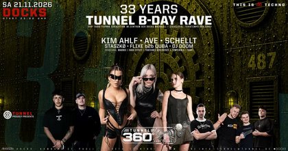 33 YEARS TUNNEL B-DAY RAVE