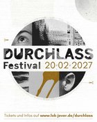 Durchlass Festival 2027 - mit Coltaine, Guts Pie Earshot, Iginio, MMTH