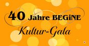 40 Jahre BEGiNE Kultur-Gala