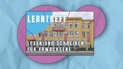 Lerntreff - Lesen und Schreiben für Erwachsene