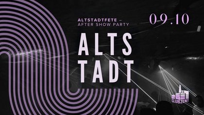 Altstadtfete AfterShow Party Part I
