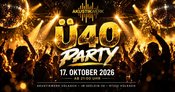 ⭐️ Ü40 PARTY – FEIERN FÜR ERWACHSENE ⭐️
