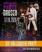Burlesque Party „Rausch der Sinne“ - Halloween Special
