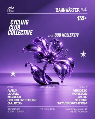 135+ mit Cycling Club Collective & 808 Kollektive | Bahnwärter Thiel