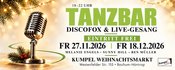 TANZBAR auf dem Kumpel Weihnachtsmarkt!