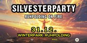 Silvesterparty - Ruhpolding on Fire