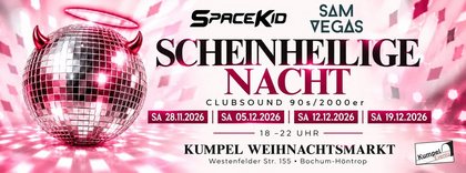 🪩 SCHEINHEILIGE NACHT – CLUBSOUND MIT DJ SAM VEGAS UND DJ SPACEKKID