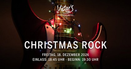 Rock Christmas Dinner Show im Victor's Residenz-Hotel Erfurt