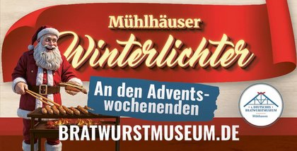 Mühlhäuser Winterlichter - Bratwurstweihnachtsmarkt