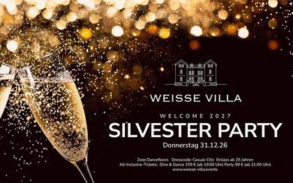 WEISSE VILLA SILVESTER-PARTY - WELCOME 2027!