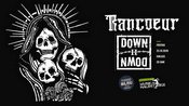 RANCOEUR + Down II Down