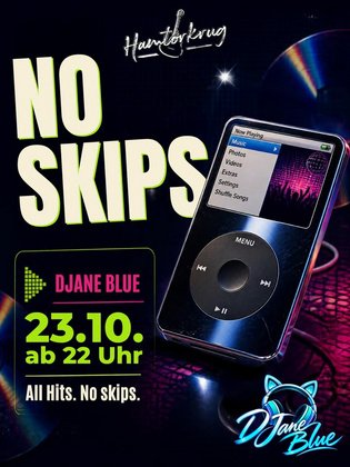 NO SKIPS Party mit DJane Blue