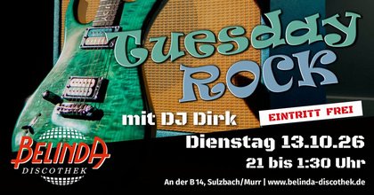 Tuesday Rock mit DJ Dirk