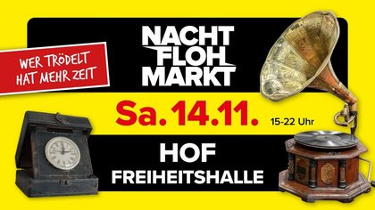 Nachtflohmarkt Hof // Freiheitshalle