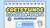 Freistunde - die Lehramtsparty | StuVeLa & BLLV Semester Opening