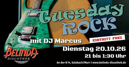 Tuesday Rock mit DJ Marcus