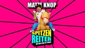 Matze Knop - Spitzenreiter