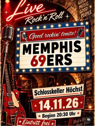 MEMPHIS 69ERS Live im Schlosskeller Höchst