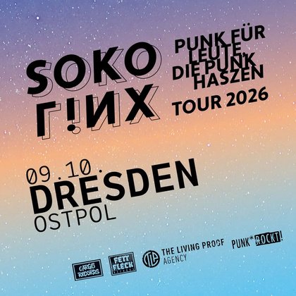 SOKO LiNX - PUNK FÜR LEUTE, DIE PUNK HASZEN - TOUR 2026