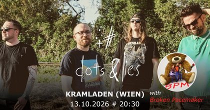 Irgendwo zwischen Ehrlichkeit und Wahnsinn - dots & lies im Kramladen