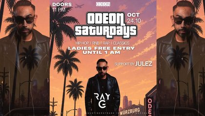 ODEON SATURDAYS W/ DJ RAY-G & DJ JULEZ