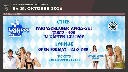 Lollipop on tour - Partyschlager, Après-Ski, Disco, 80s & 90s auf 2 Floors.