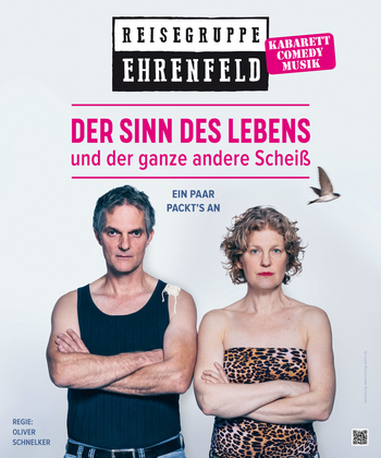 Reisegruppe Ehrenfeld - Der Sinn des Lebens und der ganze andere Scheiß - Ein Paar packts an