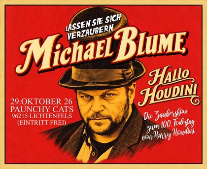 HALLO HOUDINI! - Die Zaubershow mit Michael Blume