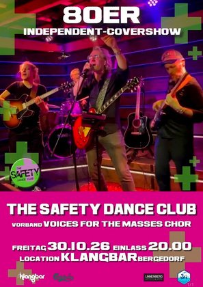 SAFETY DANCE CLUB & VOICES FOR THE MASSES – 80ER-POWER LIVE IN DER KLANGBAR!