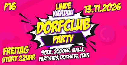 DORFCLUB PARTY FR.13.11 FREIBIER, WETTMELKEN, DORFPARTY GAMES - KEIN DRESSCODE - P16