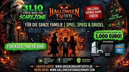 KIDS HALLOWEEN TOWN DEUTSCHLAND KOMMT NACH FÜRTH WIRD ZUR SCAREZONE!