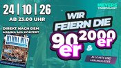 WIR FEIERN DIE 90ER & 2000ER | Mamma Mia Afterparty | 24.10.