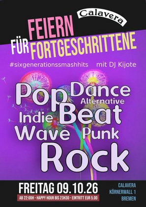 FEIERN FÜR FORTGESCHRITTENE - mit DJ Kijote - Happy Hour bis 23h30