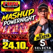 SA. 24.10 I Mashup Powernight DJ SELECTA
