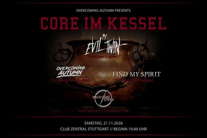CORE IM KESSEL 2026: MY EVIL TWIN | OVERCOMING AUTUMN | FIND MY SPIRIT | BACKYARD STEPS