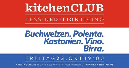 Kantine Kitchen Club - Tessin