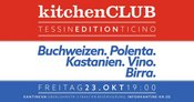 Kantine Kitchen Club - Tessin