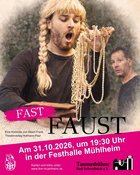 Fast Faust - Faust zwischen Klassik und Komik