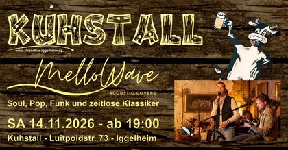 Mello Wave live im Kuhstall