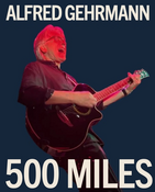 Alfred Gehrmann - 500 Miles Em Strüßje