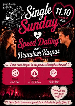 Single Sunday & Speed Dating beim Brandner Kaspar