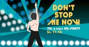 DON'T STOP ME NOW - 70s & early 80s Party // Münster