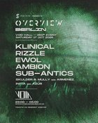 Stoic Music presents Overview Music (UK) with Klinical, Rizzle, Ewol, Ambion, Sub-Antics | VOID Hall