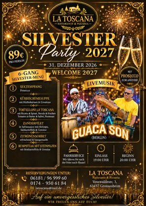 SILVESTER PARTY 2026 / 2027 im LA TOSCANA Grossauheim
